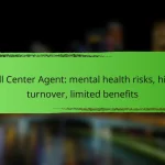 Call Center Agent: mental health risks, high turnover, limited benefits